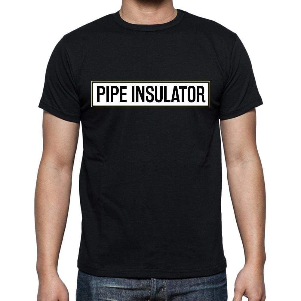 Pipe Insulator T Shirt Mens T-Shirt Occupation S Size Black Cotton - T-Shirt