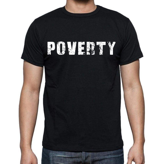 Poverty White Letters Mens Short Sleeve Round Neck T-Shirt 00007