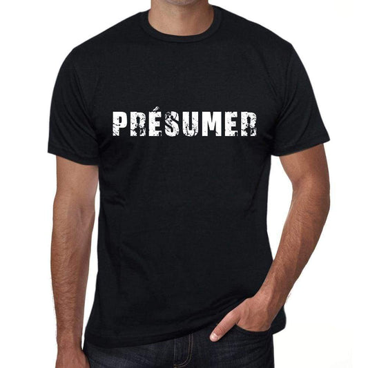 Présumer Mens T Shirt Black Birthday Gift 00549 - Black / Xs - Casual