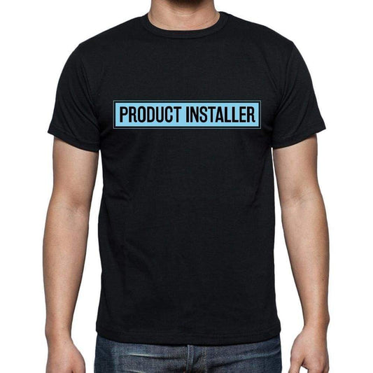 Product Installer T Shirt Mens T-Shirt Occupation S Size Black Cotton - T-Shirt