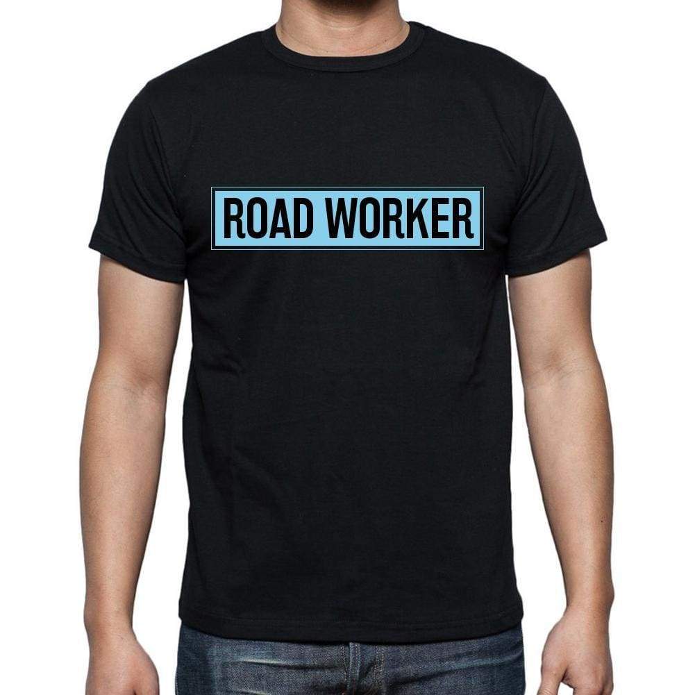Road Worker T Shirt Mens T-Shirt Occupation S Size Black Cotton - T-Shirt