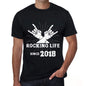 Rocking Life Since 2018 Mens T-Shirt Black Birthday Gift 00419 - Black / Xs - Casual