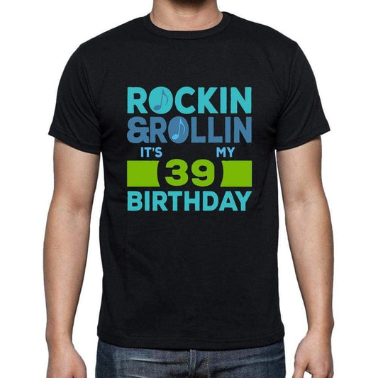 Rockin&rollin 39 Black Mens Short Sleeve Round Neck T-Shirt Gift T-Shirt 00340 - Black / S - Casual