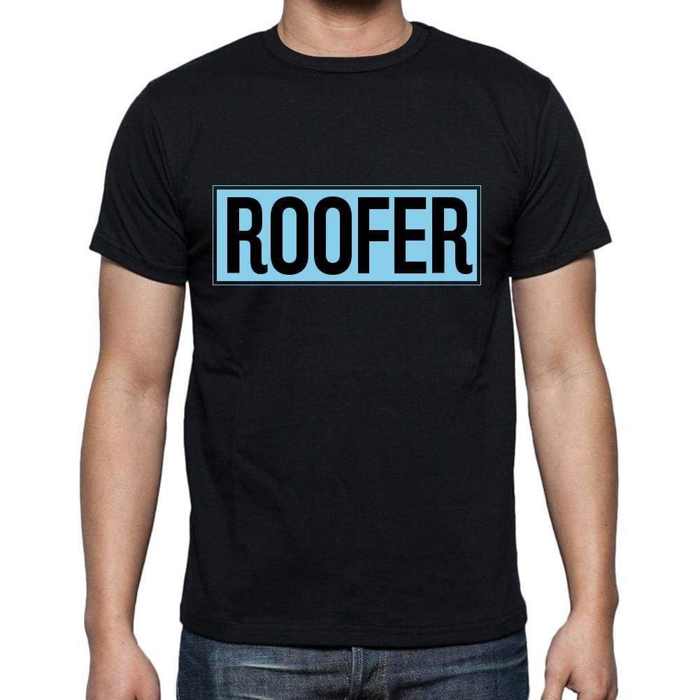 Roofer T Shirt Mens T-Shirt Occupation S Size Black Cotton - T-Shirt