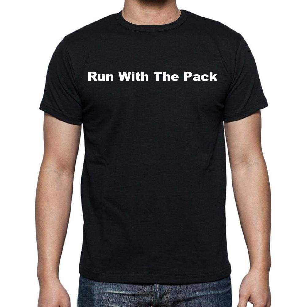 Run With The Pack Mens Short Sleeve Round Neck T-Shirt - Casual