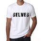 Selves Mens T Shirt White Birthday Gift 00552 - White / Xs - Casual