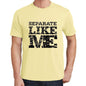 Separate Like Me Yellow Mens Short Sleeve Round Neck T-Shirt 00294 - Yellow / S - Casual