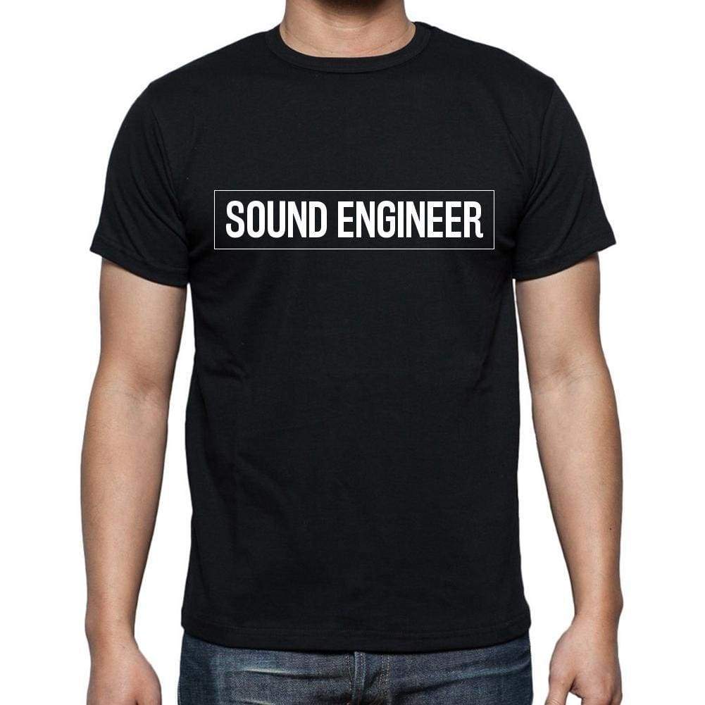 Sound Engineer T Shirt Mens T-Shirt Occupation S Size Black Cotton - T-Shirt