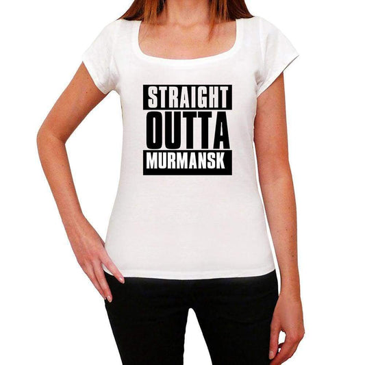 Straight Outta Murmansk Womens Short Sleeve Round Neck T-Shirt 00026 - White / Xs - Casual