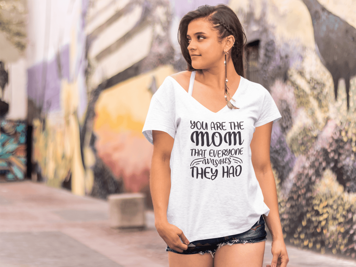 ULTRABASIC Women's T-Shirt You are the Mom That Everyone Wishes They Had - Mother's Gift Tee Shirt Tops