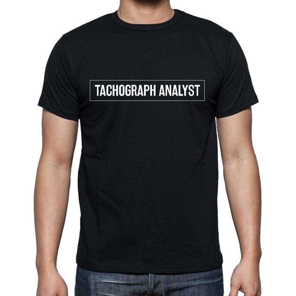 Tachograph Analyst T Shirt Mens T-Shirt Occupation S Size Black Cotton - T-Shirt