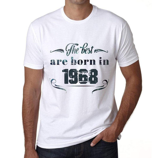 The Best Are Born In 1968 Mens T-Shirt White Birthday Gift 00398 - White / Xs - Casual