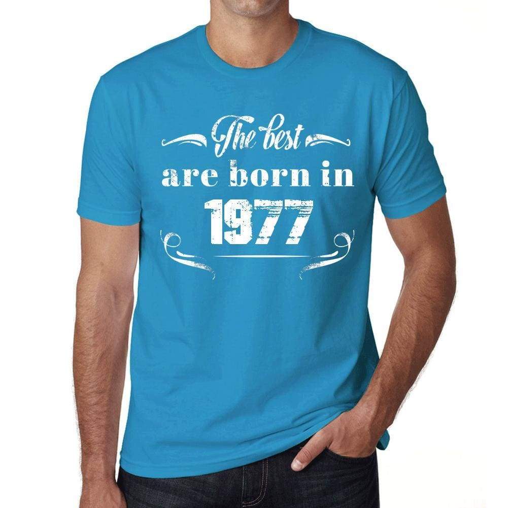 The Best Are Born In 1977 Mens T-Shirt Blue Birthday Gift 00399 - Blue / Xs - Casual