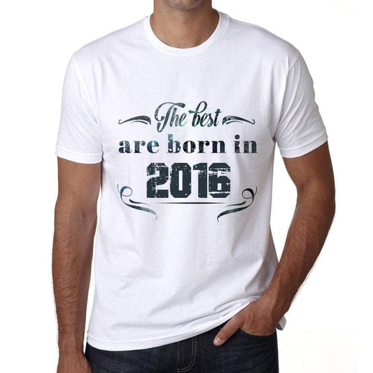 The Best Are Born In 2016 Mens T-Shirt White Birthday Gift 00398 - White / Xs - Casual