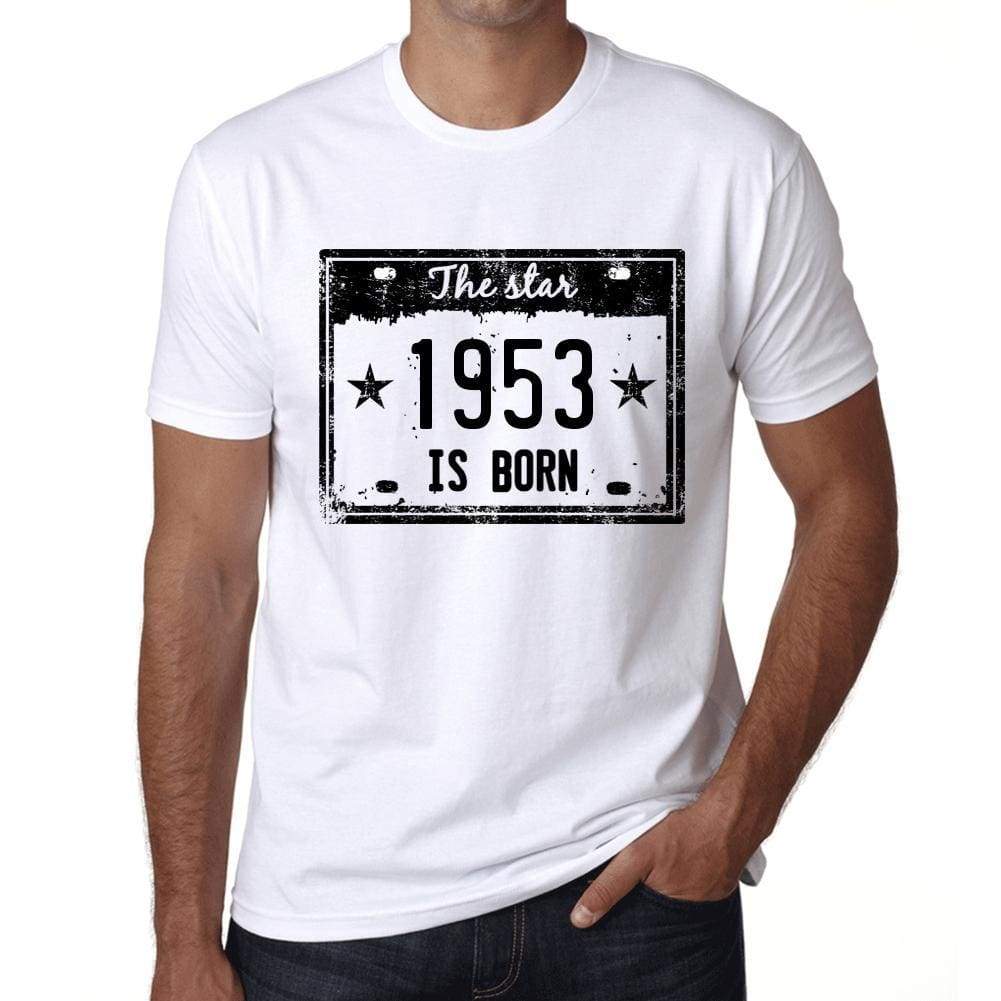 The Star 1953 Is Born Mens T-Shirt White Birthday Gift 00453 - White / Xs - Casual