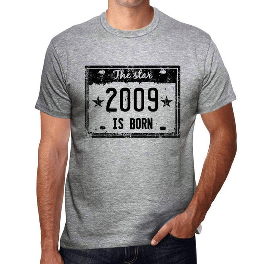 The Star 2009 Is Born Mens T-Shirt Grey Birthday Gift 00454 - Grey / S - Casual
