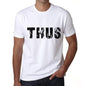Thus Mens T Shirt White Birthday Gift 00552 - White / Xs - Casual