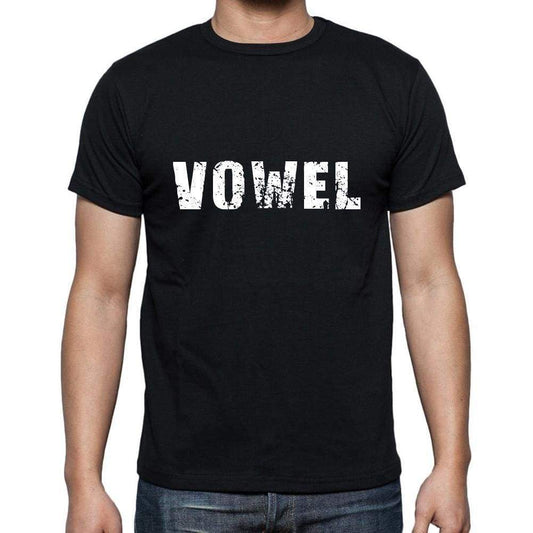 Vowel Mens Short Sleeve Round Neck T-Shirt 5 Letters Black Word 00006 - Casual