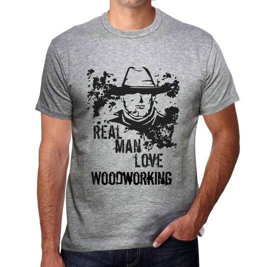 Woodworking Real Men Love Woodworking Mens T Shirt Grey Birthday Gift 00540 - Grey / S - Casual